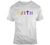 Faith T Shirt