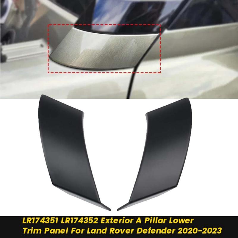 

1Pair Car A Pillar Exterior Trim Panel LR174351 LR174352 For Land Rover Defender - Lower Pillar Decorative Cover чорний