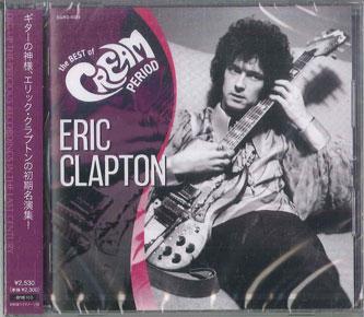 CD ERIC CLAPTON - the BEST of CREAM PERIOD EGRO0083 ETERNAL GROOVES 2025 Japan Rock