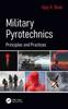 The Military Pyrotechnics : Principles and Practices Book