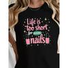 Women's "Life Is Too Short for Boring Nails" Graphic Tee Black Retro Pink Gold Print Round Neck Short Sleeve Loose Fit Vintage All-Season Top