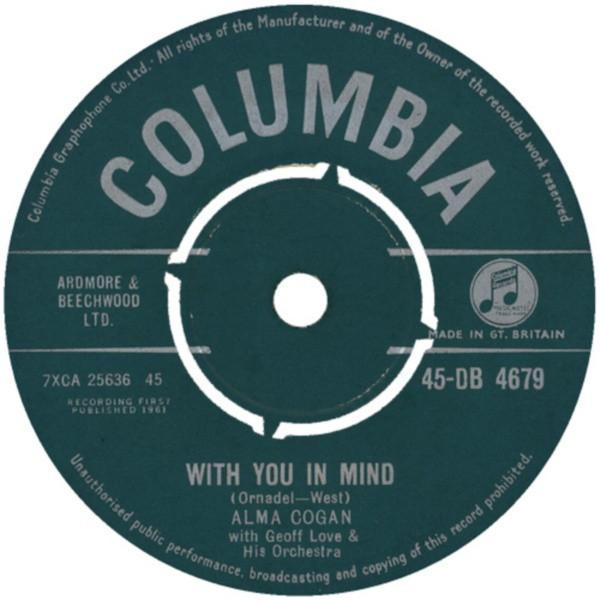 

7inch Record ALMA COGAN - With You In Mind 45DB4679 Columbia 1961 UK Jazz Used