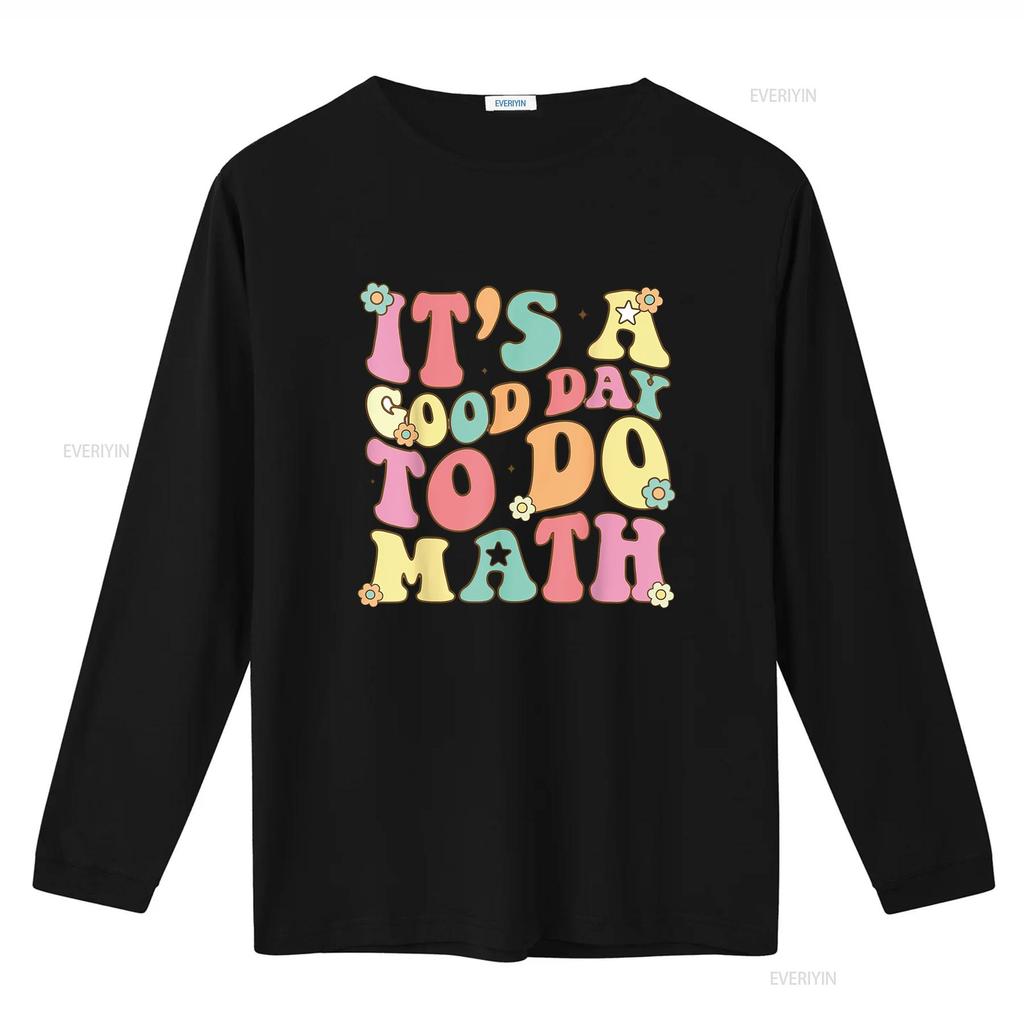 It s A Good Day To Do Math Teachers Women Funny T Shirt vintage Washed Comfortable Breathable Stretched Casual Stylish homme