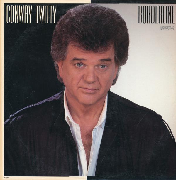 

LP Record CONWAY TWITTY - Borderline MCA5969 MCA 1987 US Country Used