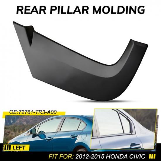 2Pcs Rear Left Right Side Pillar Door Molding Garnish For 2012-2015 Honda Civic
