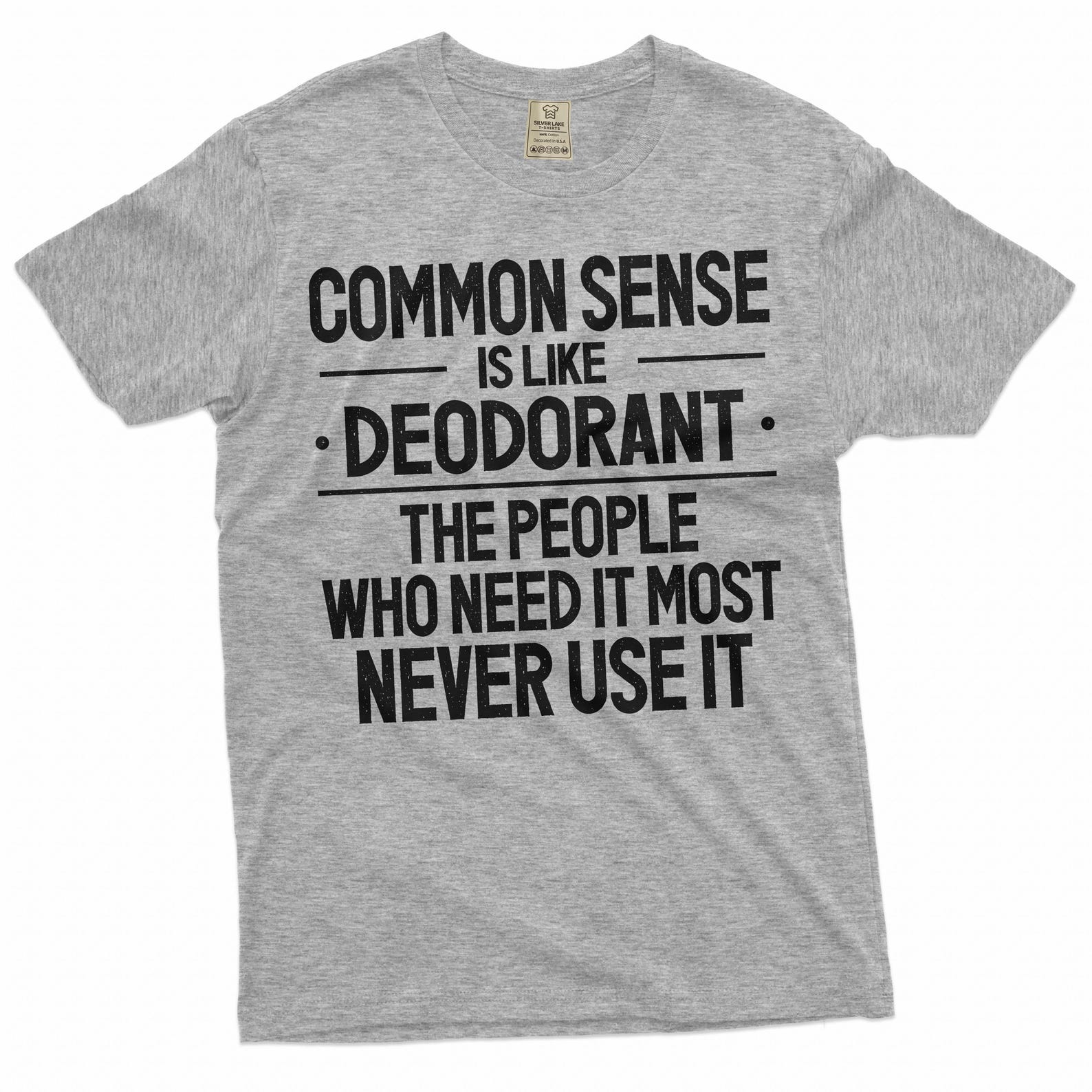 Funny common sense T-shirt Sarcastic humorous saying Birthday gift conversation starter tee XL