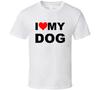 I Love My Dog Gift Trending Dogs T Shirt Mens Kids Womens Boys Girls Children
