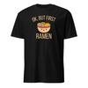 Kawaii Ramen Shirt, Funny Foodie Tee, Noodle Lover Apparel