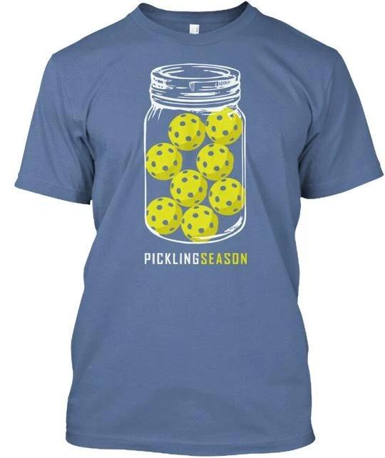 

Pickling Season Funny Pickleball - T shirt Made in the USA Size S to 5XL 2XL