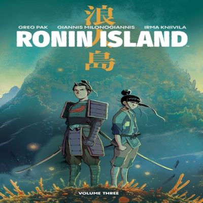 Ronin Island Vol. 3 by Greg Pak Paperback Book 9781684156238