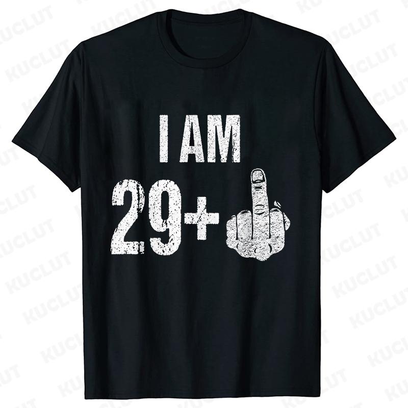 30 Ans 30th Years Birthday Top Women Funny I Am 29 Plus 1 Middle Finger T-shirts Female Funny Birthday Party Tee Ulzzang Clothes