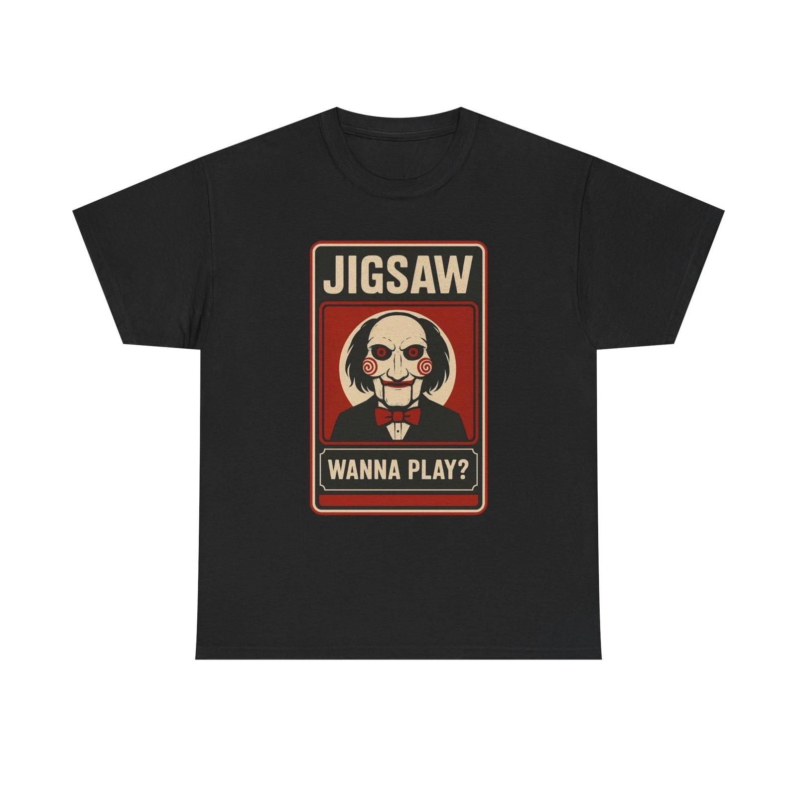 Jigsaw Wanna Play Graphic T Shirt S-5XL NEW Unisex Heavy Cotton Tee S