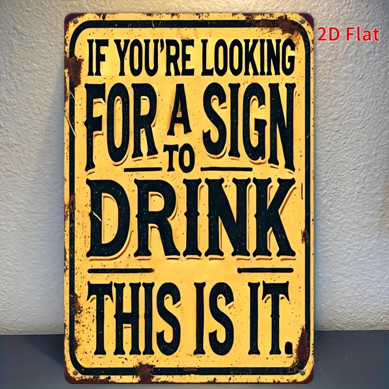 

Drinking Tips Metal Sign HighDefinition Print with Humorous Quotes Rustic Iron Wall Decor for Bar Kitchen Living Room 20x30cm（7.8x11.8inch）