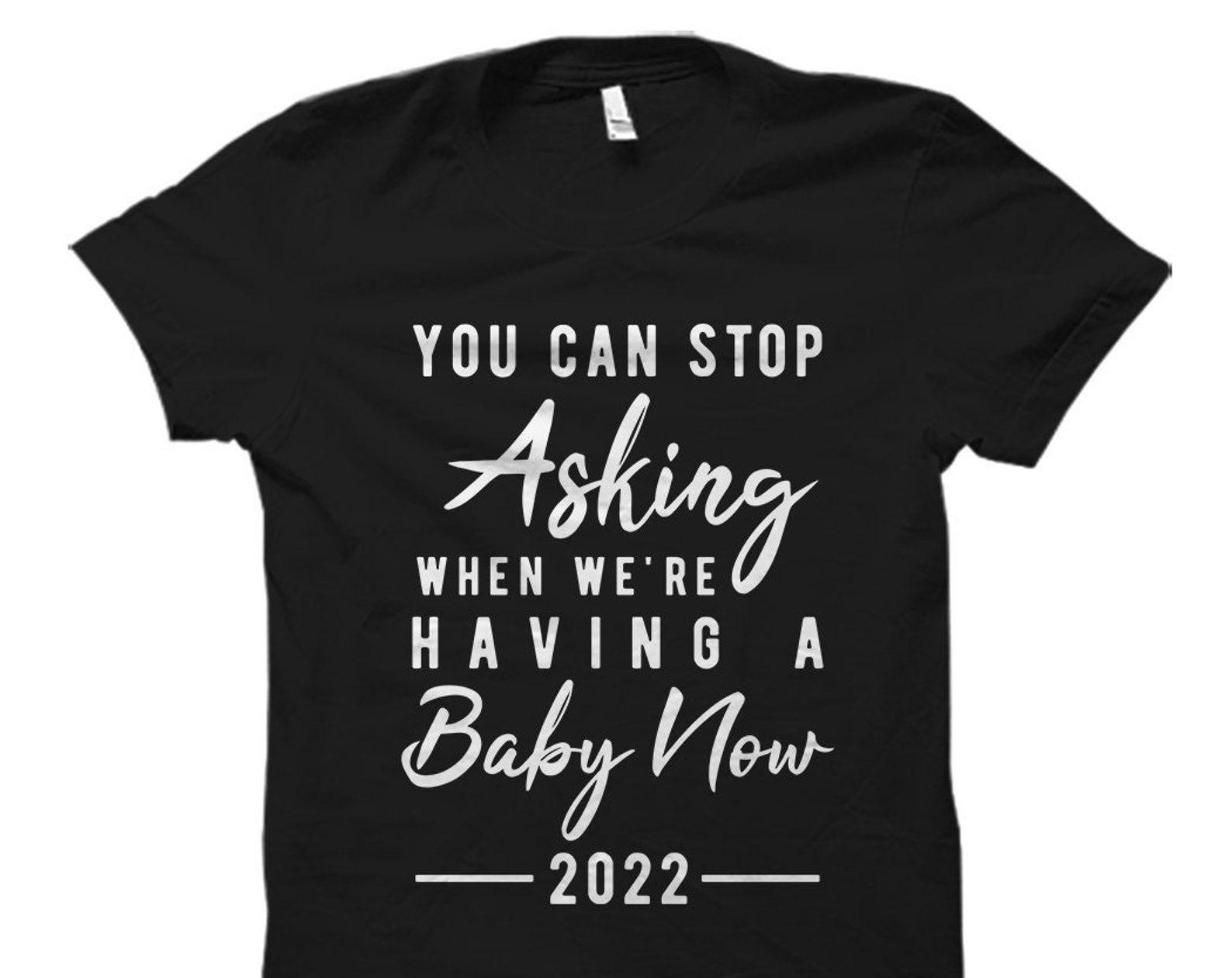 Pregnancy Announcement Shirt. Pregnancy Shirt. Pregnancy Gift. Pregnant 2022 Shirt. Pregnant T-Shirts. Baby Announcement Gift #OS4544 4XL