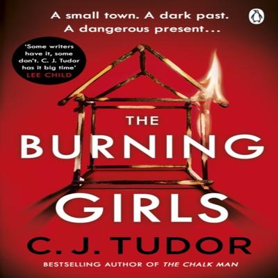 The Burning Girls by C. J. Tudor Paperback Book 9781405939652