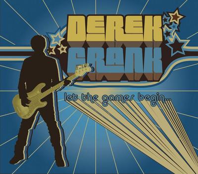 CD DEREK FRANK - Let The Games Begin None Not On Label 2009 US Rock Used