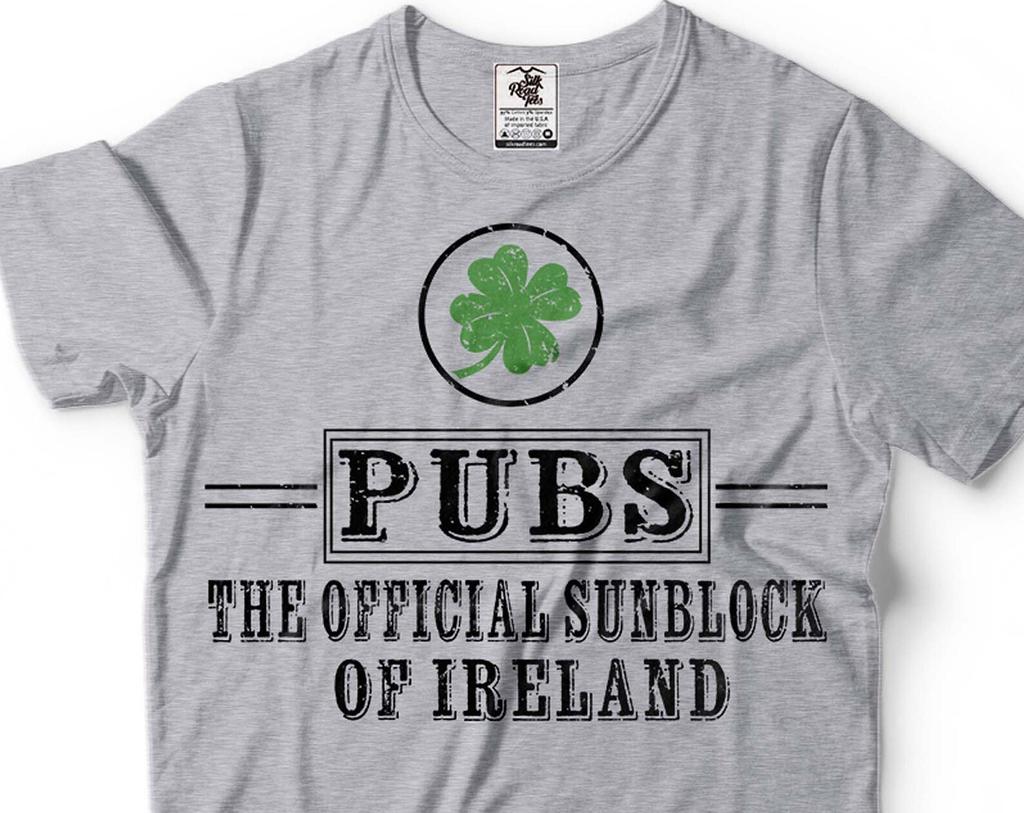 Funny Irish Pubs Sunblock T-Shirt: St. Patrick's Day Gift