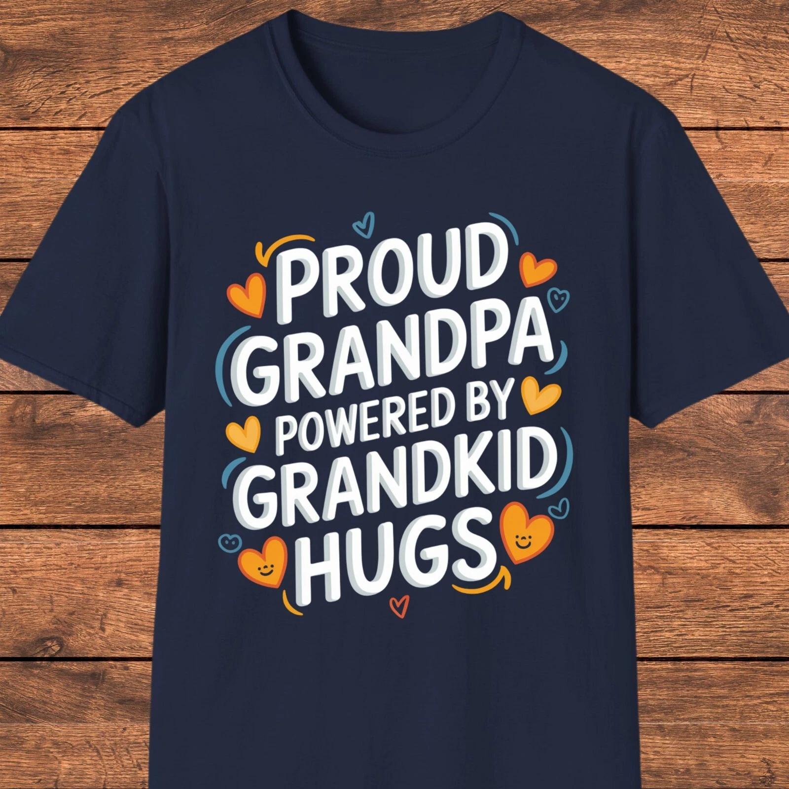 Proud Grandpa Powered by Grandkid Hugs T- Shirt, Grandpa Gift  Shirt, Grampa  Shirt L