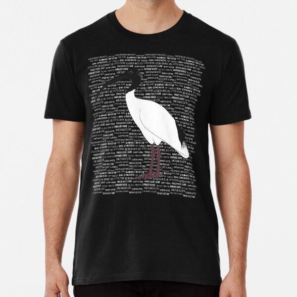 

Bin Chicken Slang Premium T-Shirt S to 5XL Made in the AU/USA T-Shirt 3XL