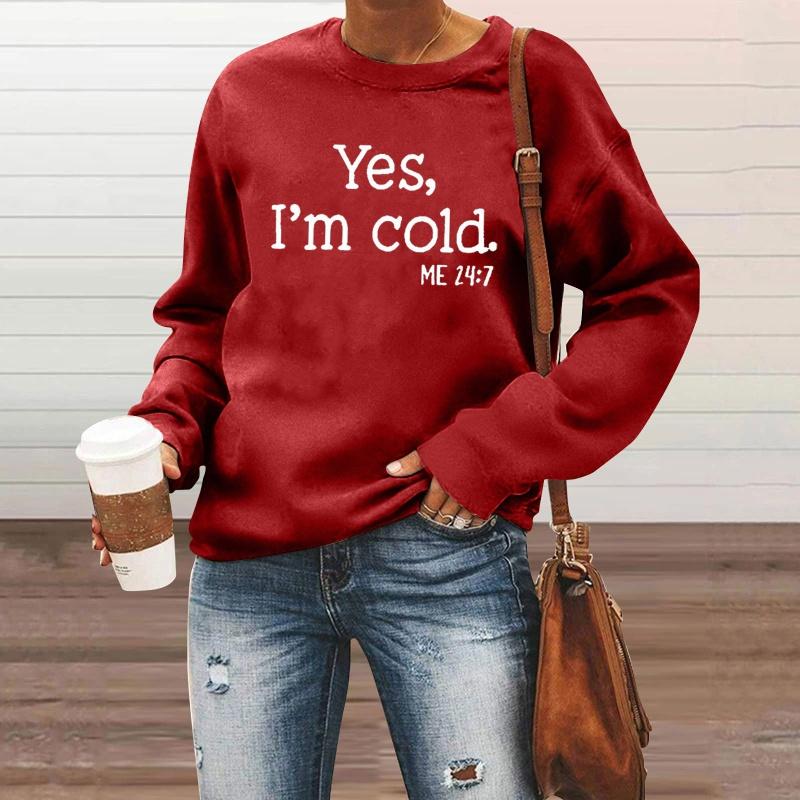 

Осенне-зимний модный женский повседневный пуловер с длинными рукавами, свитер, топы, забавные толстовки с буквенным принтом «Да, мне холодно» 3XL вино красного