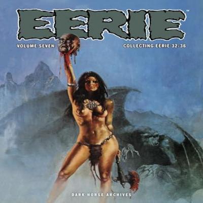 Eerie Archives Volume 7 by Richard Corben Paperback Book 9781506744704