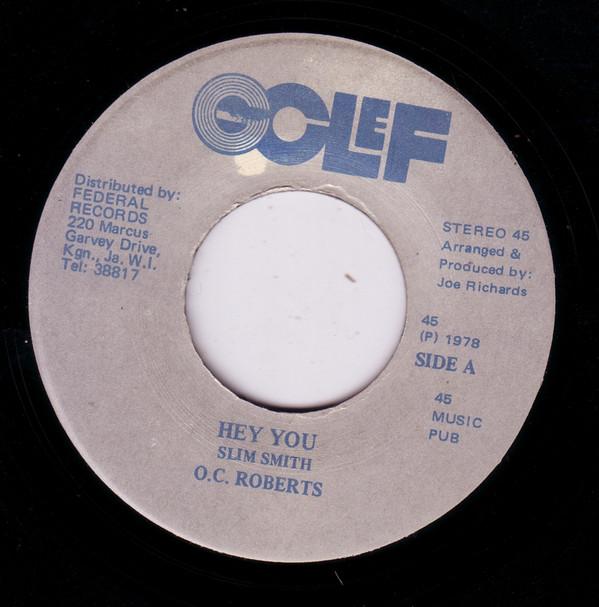 

7inch Record O.C. ROBERTS Hey You NONE G Clef 1978 Jamaica Reggae Ska Dub Used