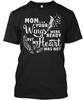 Mom Your Wings Were Ready But My Heart Was TTshirt Made In the USA Size S To 5XL