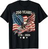 Vintage 250 Years American 1776-2026 250th Birthday USA T-Shirt Unisex T-Shirt