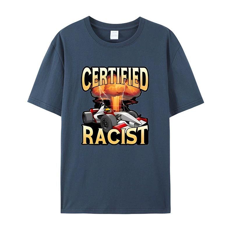 Certified Racist Shortsleeved Tshirts for Men and Women Summer Cotton Vintage Racing Driver Clothing Couple Style