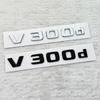 ABS-Emblem mit 3D-Buchstaben V200d V220d V250d V300d für Mercedes Benz V-Klasse, Auto-Kotflügel-Abzeichen, Plakette c