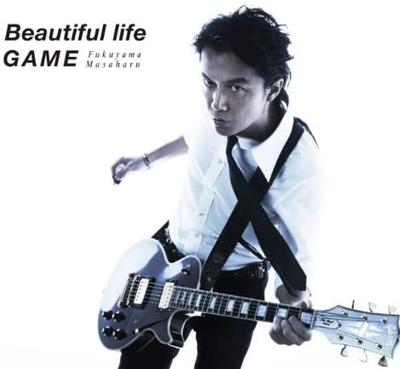 CD MASAHARU FUKUYAMA - Beautiful Life / GAME UUCH9046 Japan Japanese Pop/Rock Used