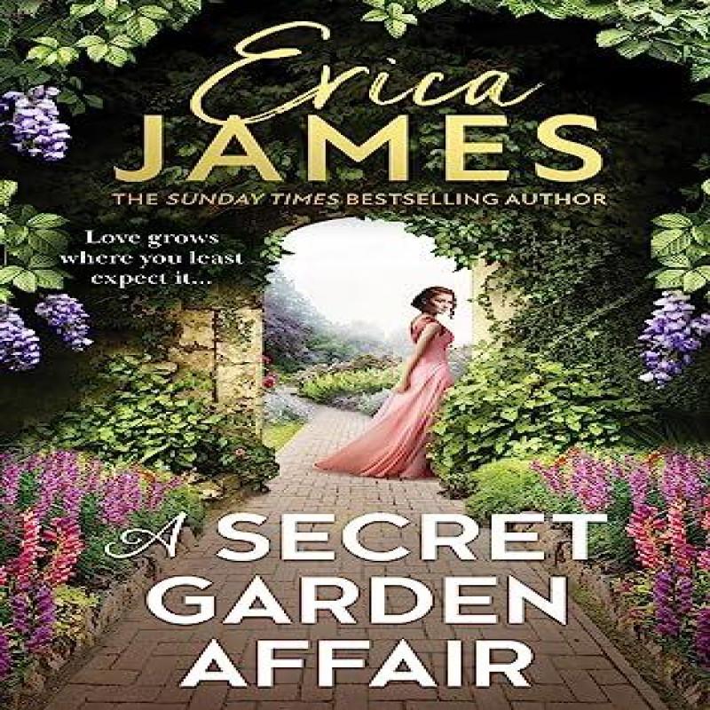A Secret Garden Affair by Erica James Paperback Book 9780008413781
