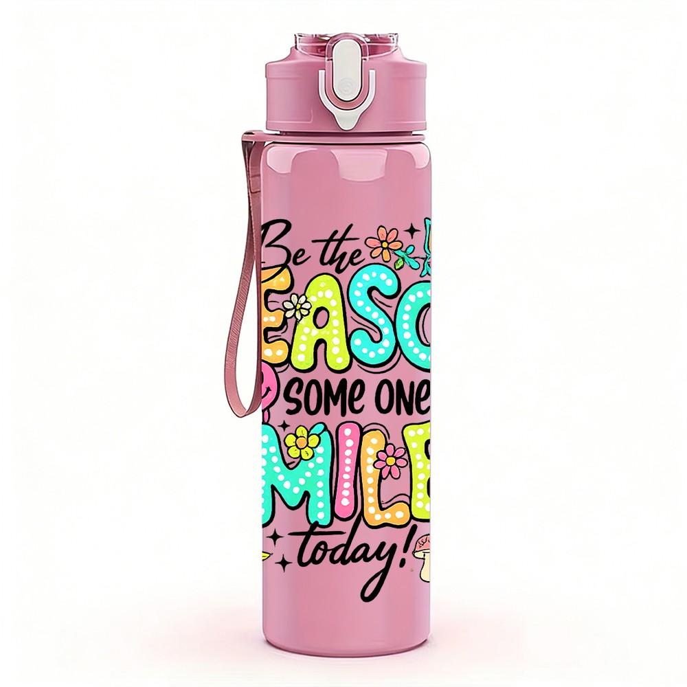 1PC The Reason For My Smiles Colorful Quote Print 750ml Color Plastic Sports Water Bottle Leakproof Flip Straw Lid Suitable for Sports Office Home Use