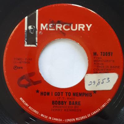 7inch Record BOBBY BARE - How I Got To Memphis / It's Freezin M73097 Mercury 1970 Canada Folk Used