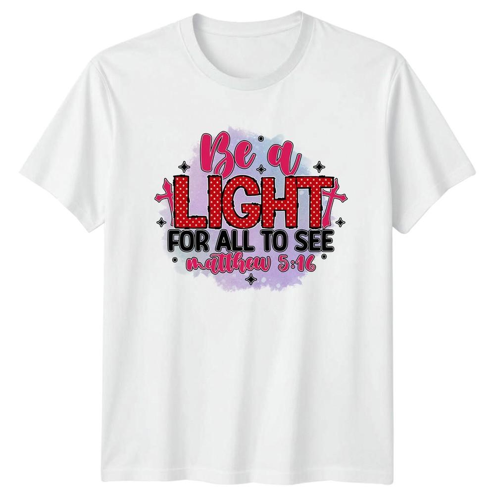 Be A Light For All Unisexs TShirt Bible Verses Christianity Christmas Gift