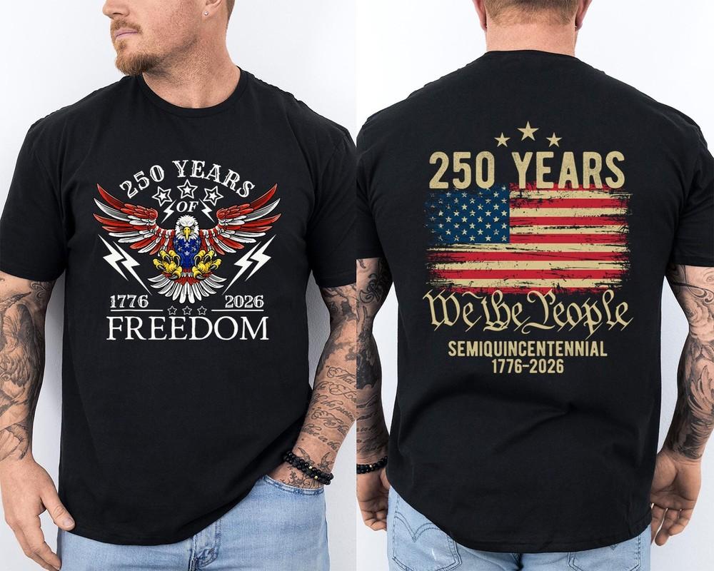 250 Years Of Independence America 250th Years Anniversary Bald Eagle 2 Sided Tee Unisex T-Shirt S