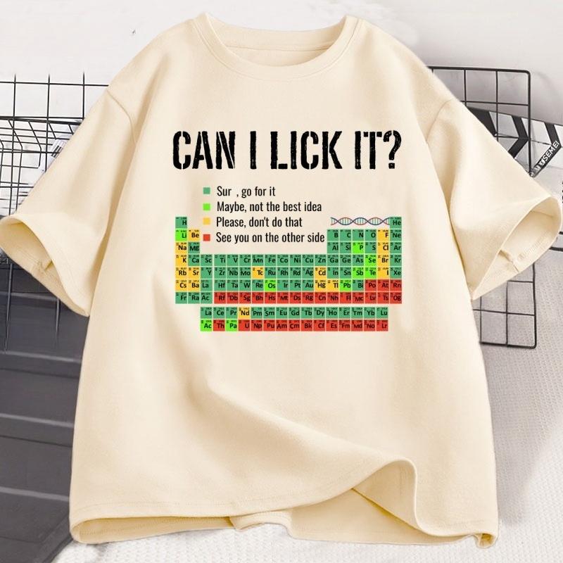Can I Lick It Periodic Table T Shirt Unisex Women Periodic Table Tshirt Casual Chemistry Teacher Tshirt Round Neck Short Sleeve