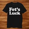 Men's Casual T-Shirt Funny FET'S LUCK Text Graphic Print Short Sleeve Top Trendy Tee Harajuku Men Clothing