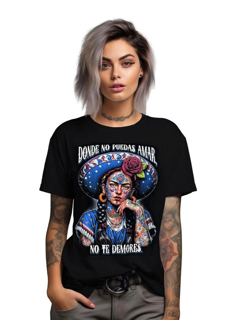 FRIDA KAHLO Donde no puedes amar no te demores BLACK T-Shirt UNISEX XL