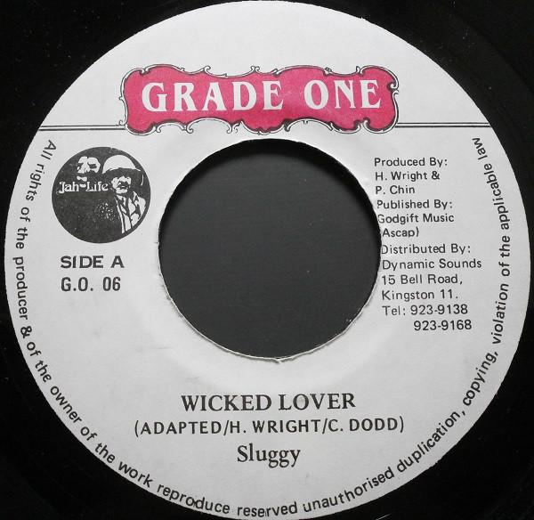 

7inch Record SLUGGY RANKS Wicked Lover GO06 Grade One Jamaica Reggae Ska Dub Used