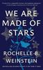 We Are Made of Stars by Rochelle B. Weinstein Paperback Book 9781662520884