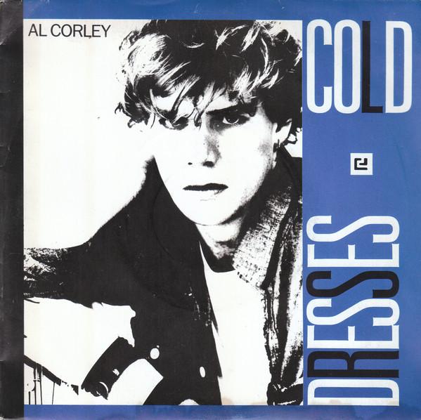 

7inch Record AL CORLEY Cold Dresses 8808127 Mercury 1985 France Dance Electronica Used