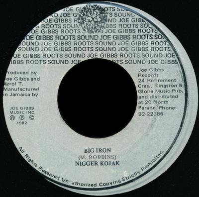 7inch Record NIGGER KOJAK  Big Iron NONE Joe Gibbs Roots 1982 Jamaica Reggae Ska  Dub Used