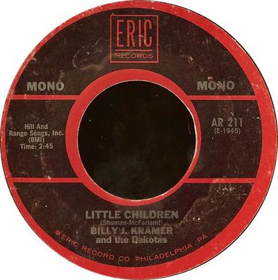 7inch Record BILLY J. KRAMER & THE DAKOTAS - Little Children / Bad To Me AR211 Eric Records US Pop Used