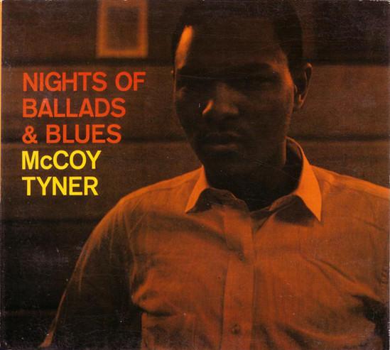 

CD MCCOY TYNER - Nights of Ballads & Blues IMPD221 Impulse! 1997 US Jazz Used