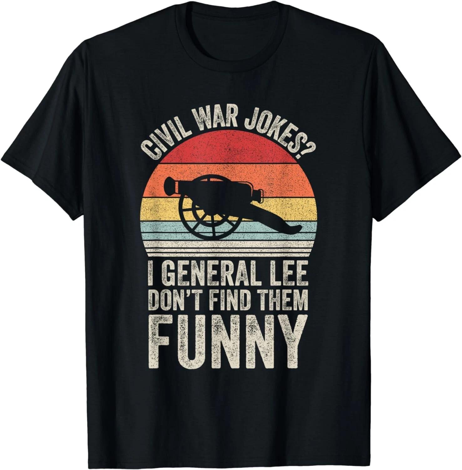 Vintage Retro Civil War Jokes Funny History Gift Unisex T-Shirt 3XL