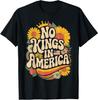Retro Floral 70s Shirt Women No King In American Democracy T-Shirt