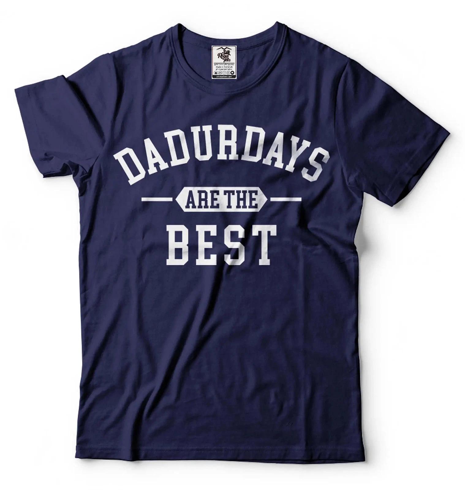 

DADURDAYS Are The Best T-Shirt Funny Dad Shirt Father Joke Tee Dad Birthday Gift L