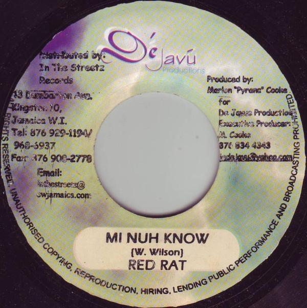 7inch Record RED RAT / MR. G - Mi Nuh Know / Dety NONE Dé Javú Product 2002 Jamaica Reggae, Ska & Dub Used