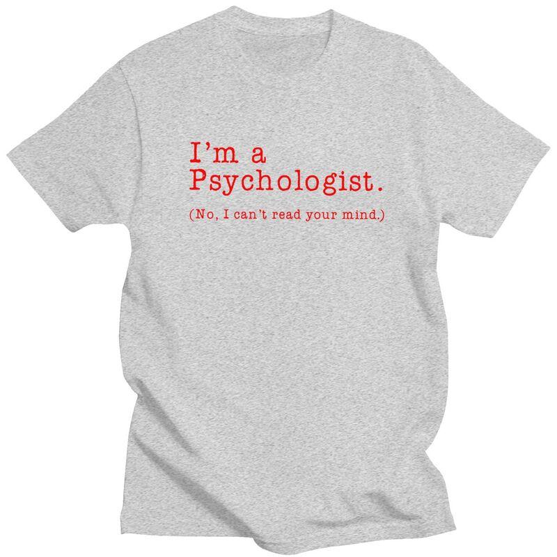 Custom Im A Psychologist No I Cant Read Your Mind Tshirts for Men Short Sleeve Tshirt Slim Fit Pure Cotton Tee